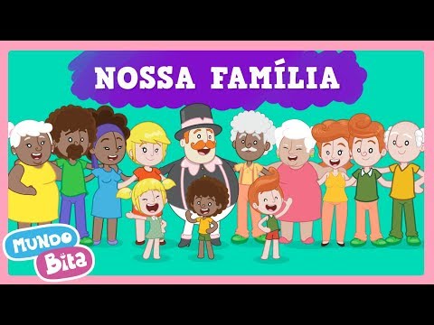 Nossa Família [clipe infantil] com letras - baixar - vídeo