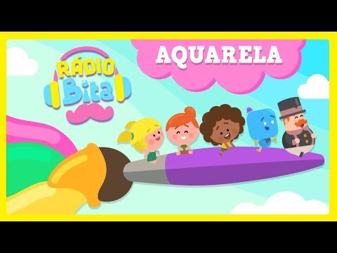 Rádio Bita - Aquarela com letras - baixar - vídeo