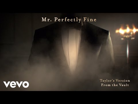 Mr. Perfectly Fine (Taylor's Version) (From The Vault) com letras - baixar - vídeo