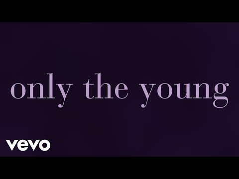 Only The Young com letras - baixar - vídeo