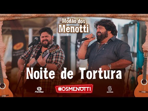 César Menotti & Fabiano - Noite de Tortura (Clipe Oficial)