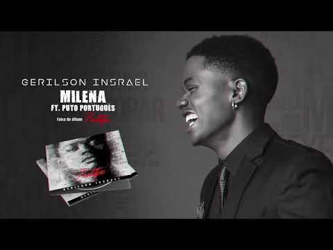 Gerilson Insrael Feat. Puto Português - Milena [Official Audio]