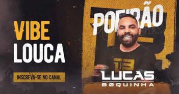 Lucas Boquinha - Vibe Louca
