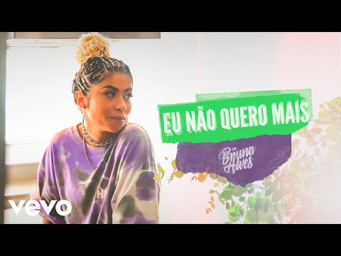 MC Bruna Alves - Eu Não Quero Mais
