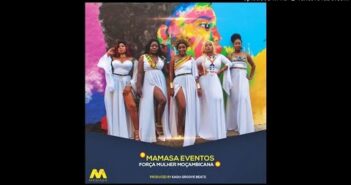 Mamasa Eventos- Mulher Moçambicana feat Marcia R