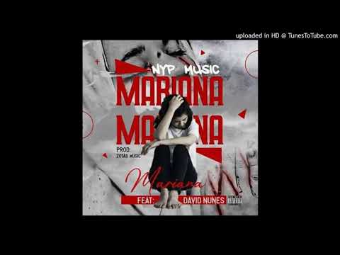 Nyp Music - Mariana feat David Nunes Av (Oficial Music)