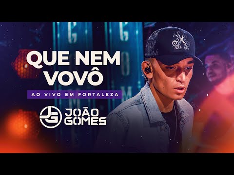 QUE NEM VOVÔ - João Gomes (DVD Ao Vivo em Fortaleza)