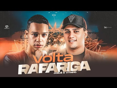 Volta Rapariga - Vitinho Imperador Part. Josué Bom De Faixa ( Áudio Oficial )