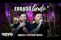 Diego & Victor Hugo - Errado Lindo (Ao Vivo)
