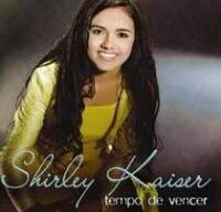 CD Tempo de Vencer – Shirley Kaiser