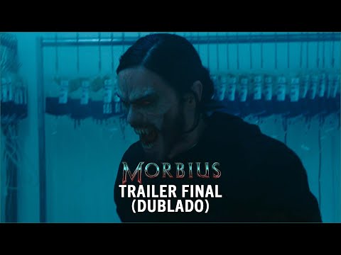 Morbius | Trailer Final Dublado | 31 de março exclusivamente nos cinemas